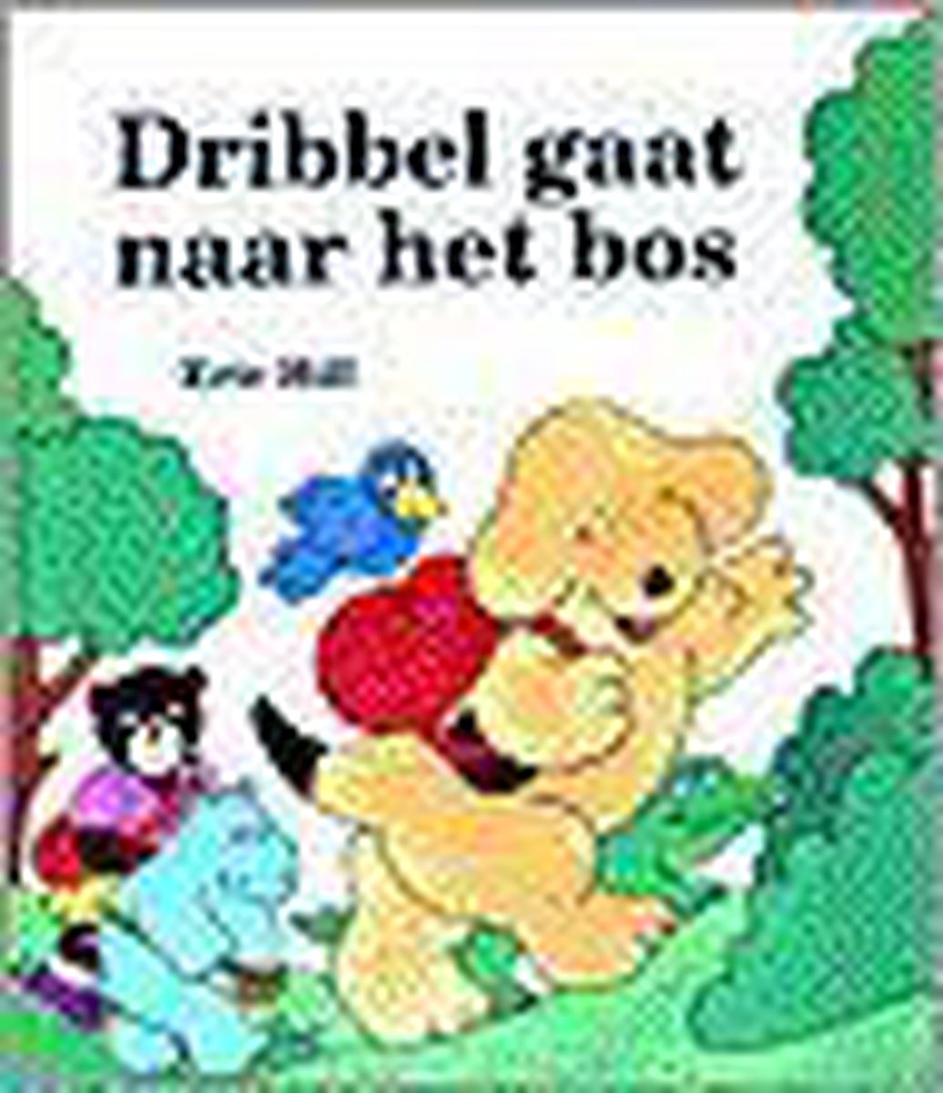 Dribbel gaat naar het bos / Een kijk-achter-de-flap boek