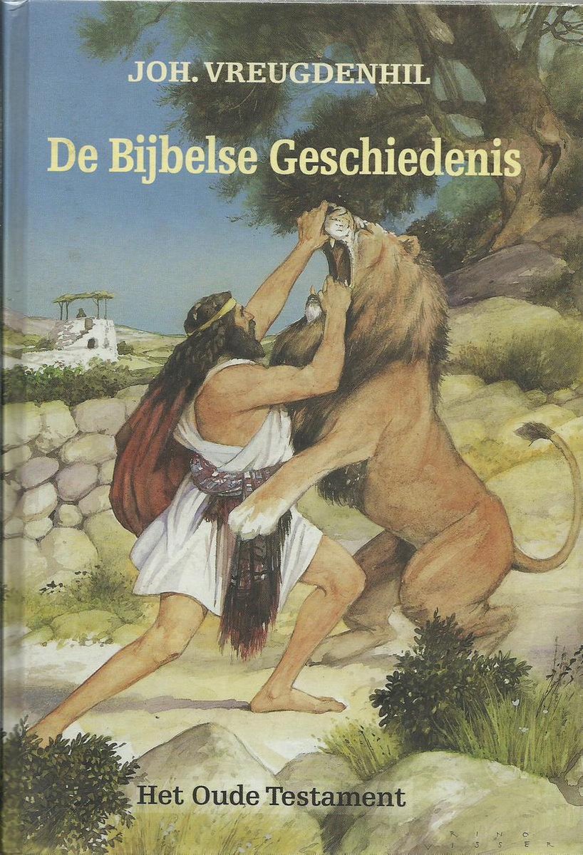 Joh. Vreugdenhil Bijbelse Geschiedenis - O.t. & N.t.