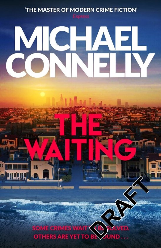 Michael Connelly The Waiting / Ballard And Bosch