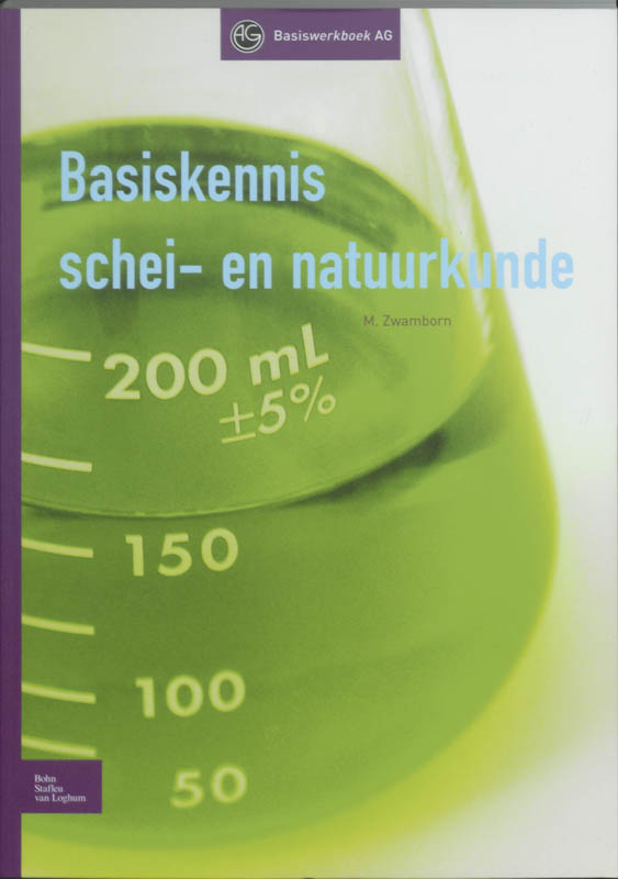 Basiskennis schei- en natuurkunde / Basiswerk AG