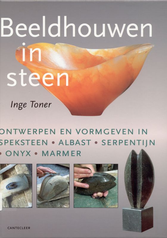 Inge Toner Beeldhouwen In Steen thumbnail