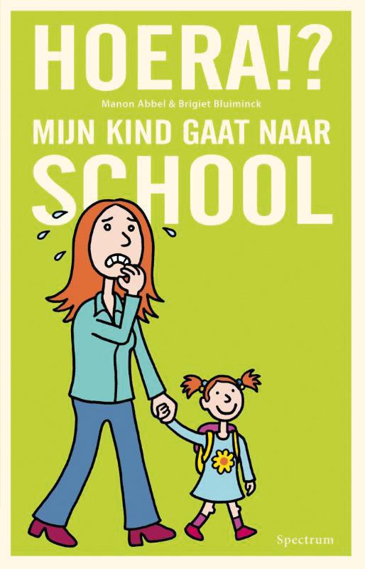 boekenbalie_9789000323050_cover Hoera!? mijn kind gaat naar school