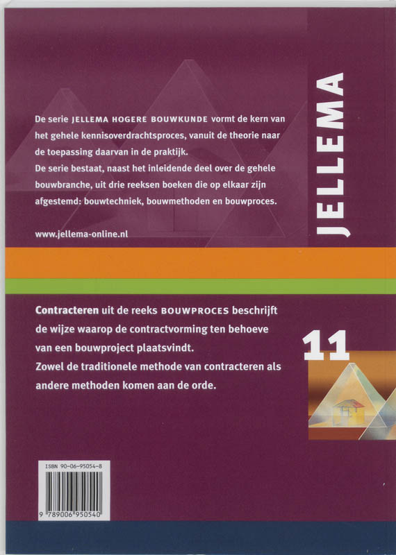 Bouwproces / 11 Contracteren / Jellema hogere bouwkunde / 11 Bouwproces / 11 Contracteren / Jellema hogere bouwkunde / 11 achterkant