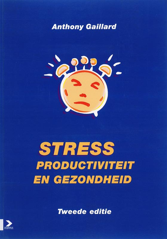 Gaillard Stress, Productiviteit En Gezondheid