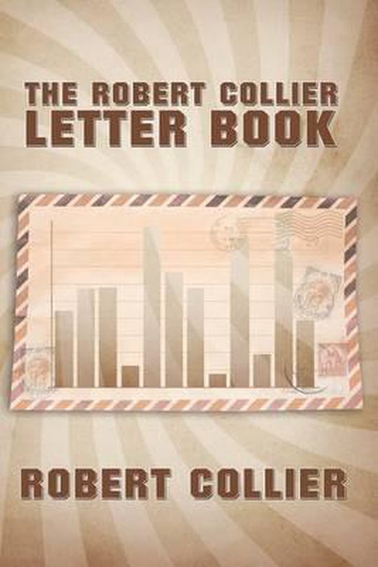 The Robert Collier Letter Book