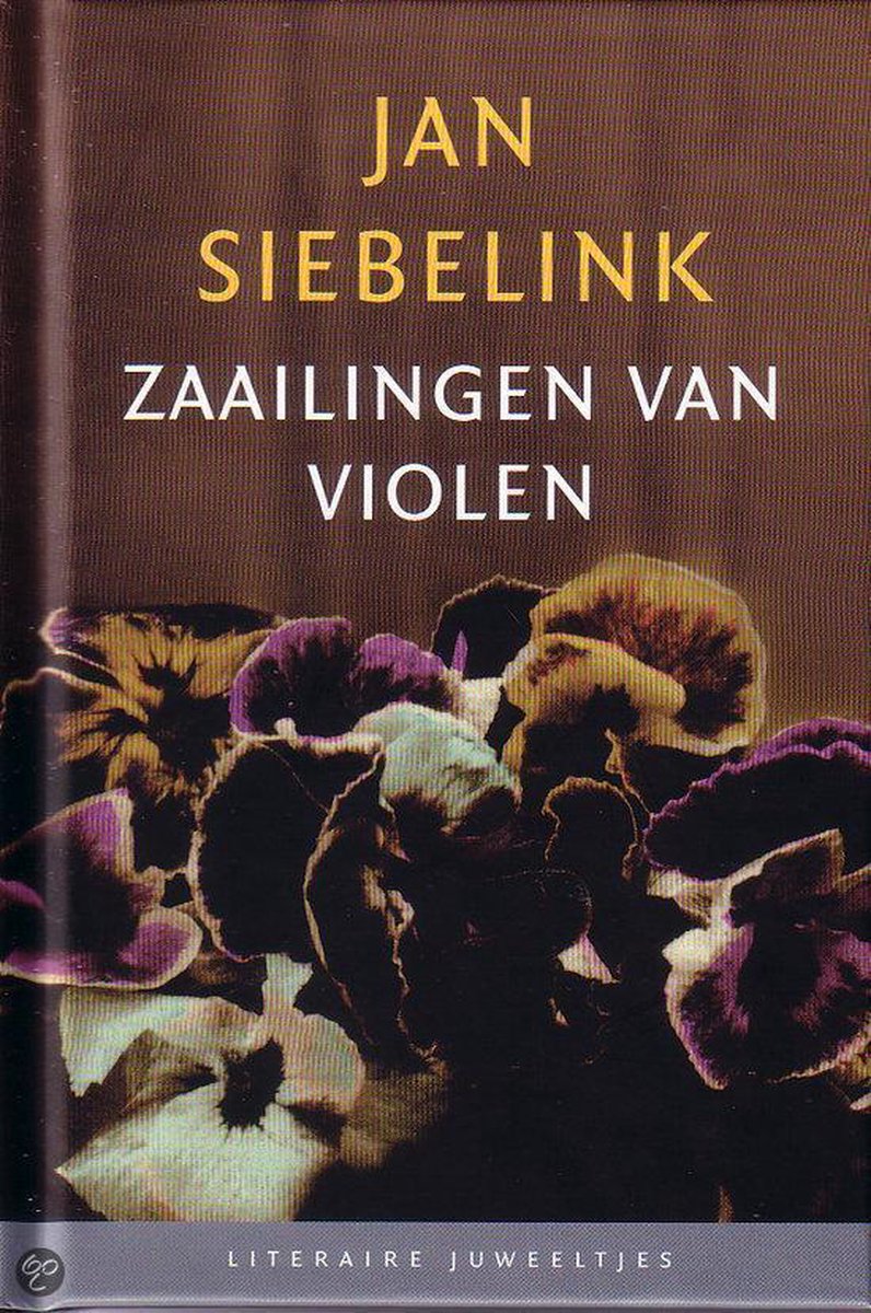 Zaailingen van violen / Literaire Juweeltjes