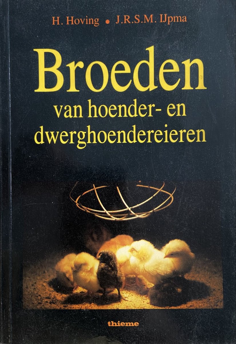 BROEDEN VAN HOENDER- EN DWERGHOENDEREIEREN