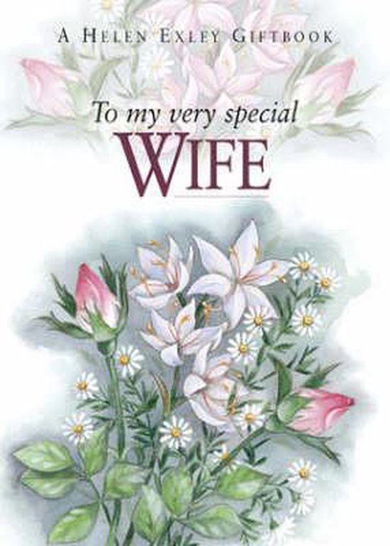 To My Very Special Wife