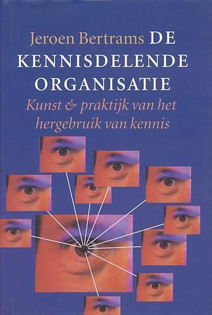 J. Bertrams De Kennisdelende Organisatie