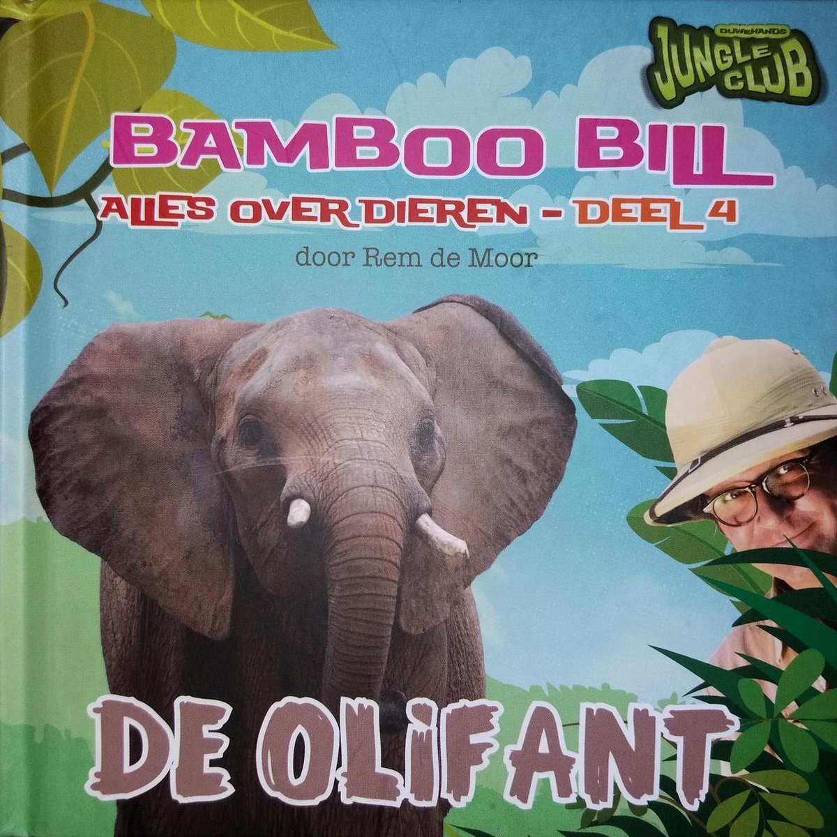 boekenbalie_9789463051231_cover Bamboo Bill - Alles over dieren - Deel 4