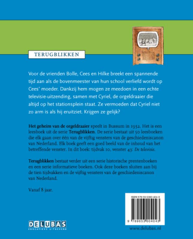 Het geheim van de orgeldraaier / De televisie / Terugblikken leesboeken / 43 achterkant