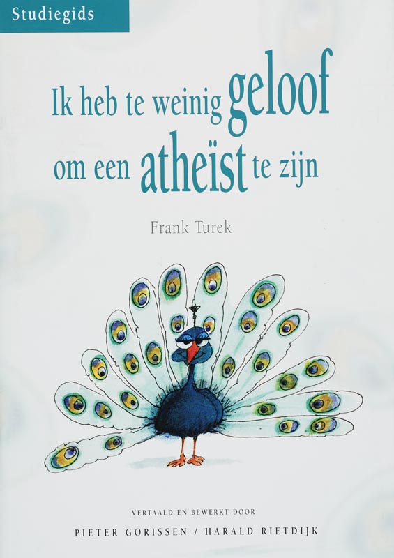 Ik heb te weinig geloof om een atheist te zijn