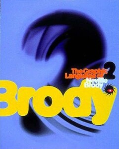 GRAPHIC LANGUAGE OF N. BRODY -VOL 2- [O/P]