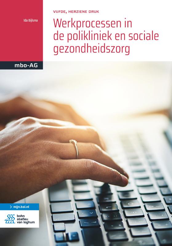 Ida Bijlsma Werkprocessen In De Polikliniek En Sociale Gezondheidszorg / Basiswerk Ag