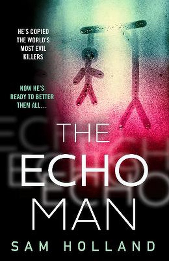 boekenbalie_9780008461591_cover The Echo Man (Major Crimes, Book 1)