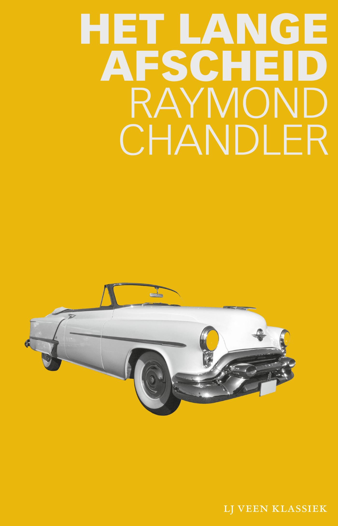 Raymond Chandler Het Lange Afscheid / Veen Klassiek