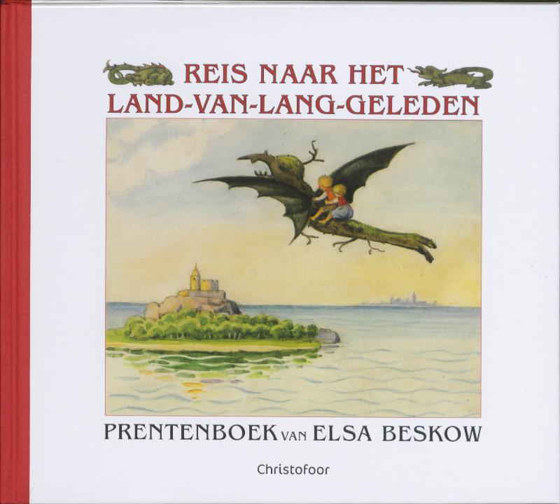 Reis naar het Land-van-Lang-Geleden / Elsa Beskow klassiekers