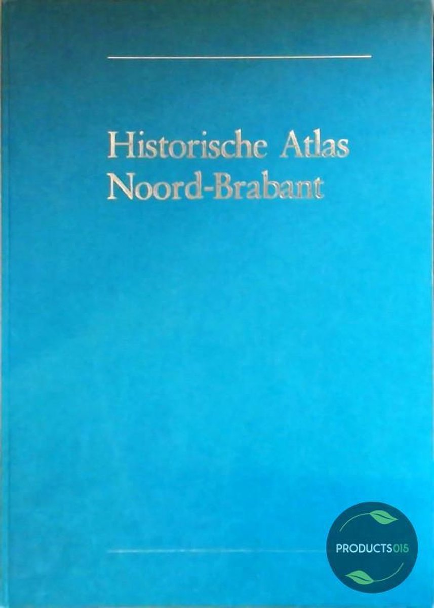 Historische Atlas Noord-Brabant