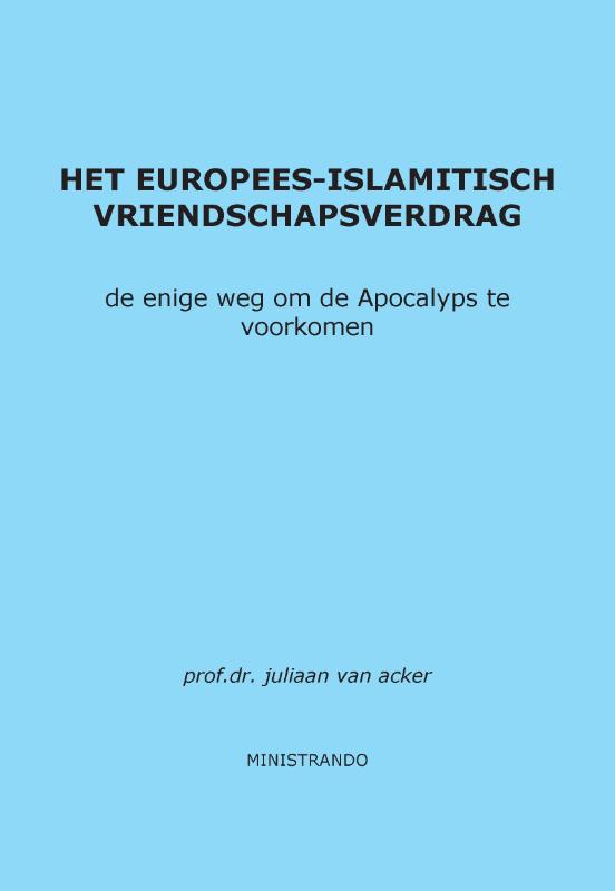 Het Europees-Islamitisch Vriendschapsverdrag