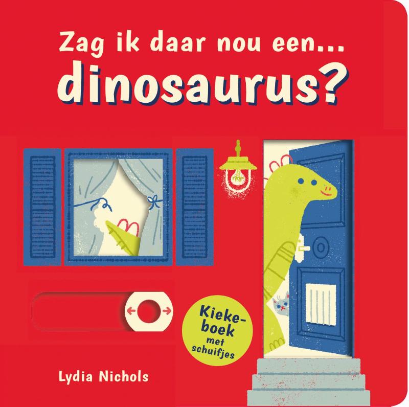 Zag ik daar nou... Een dinosaurus? / Kiekeboek