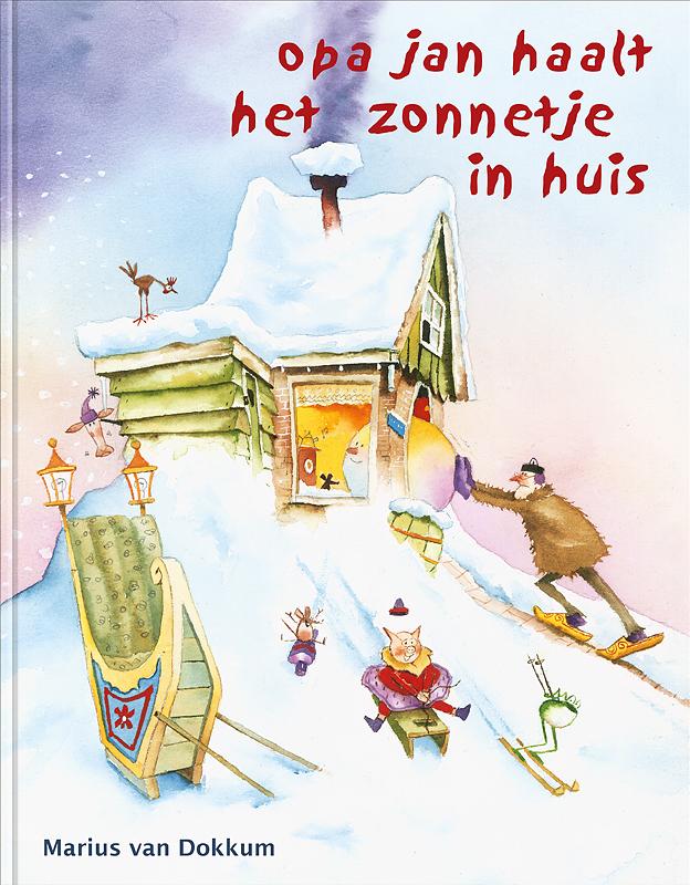 Marius van Dokkum Opa Jan Haalt Het Zonnetje In Huis