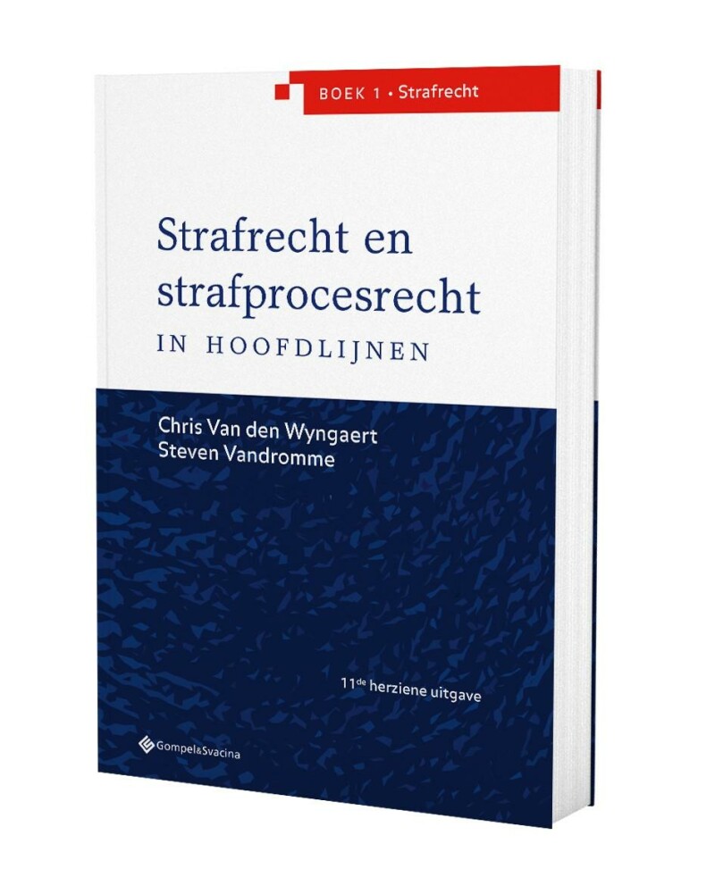 Strafrecht en strafprocesrecht in hoofdlijnen. Deel 1: Strafrecht