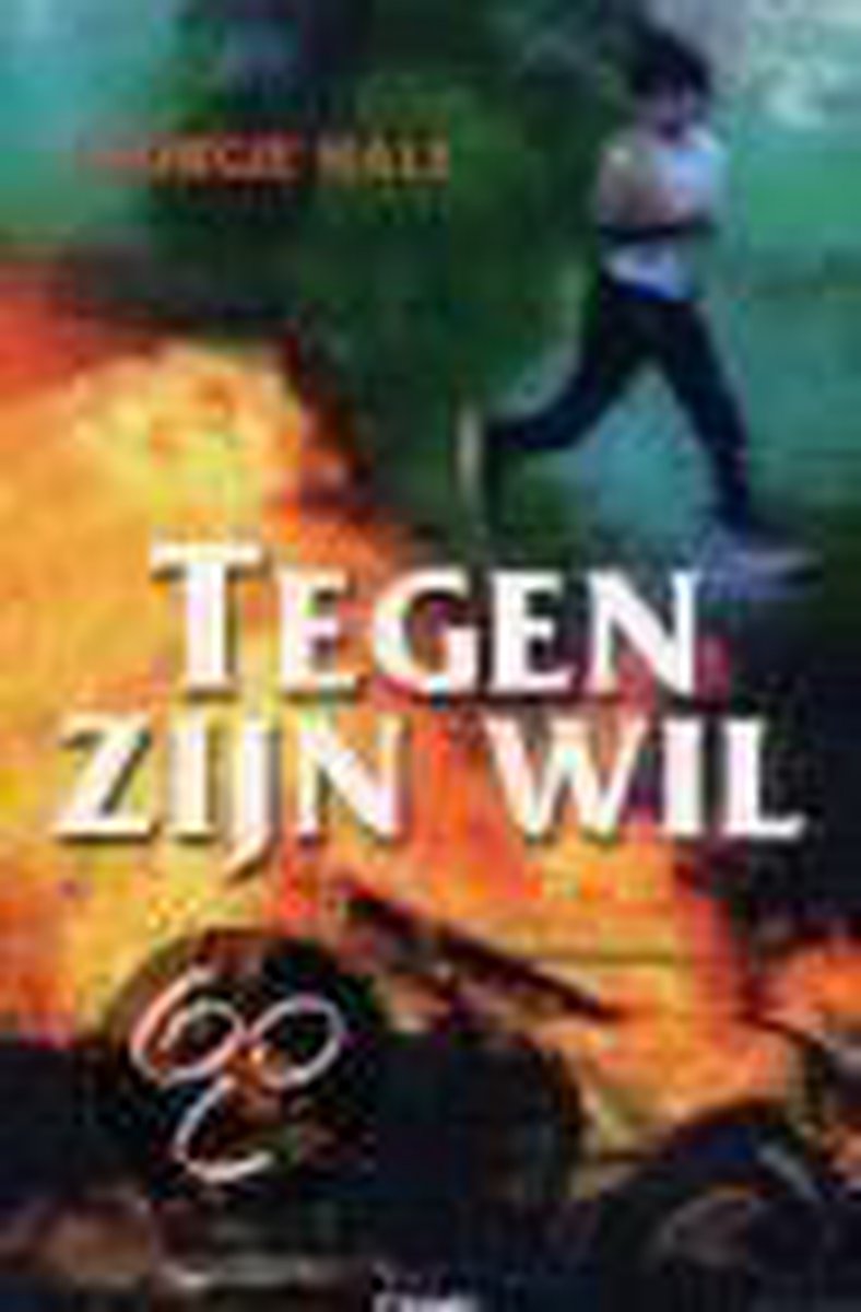 Tegen Zijn Wil