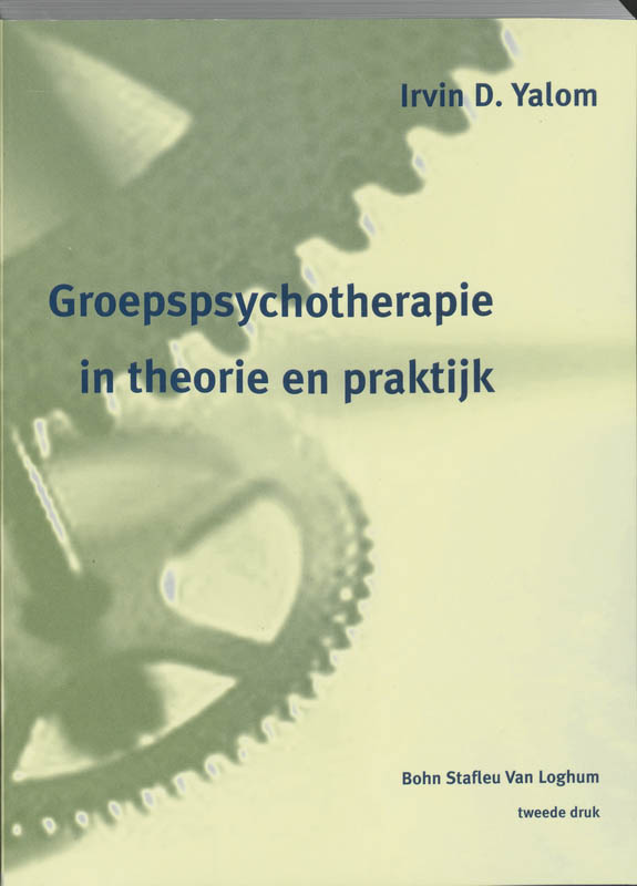 I.D. Yalom Groepspsychotherapie In Theorie En Praktijk