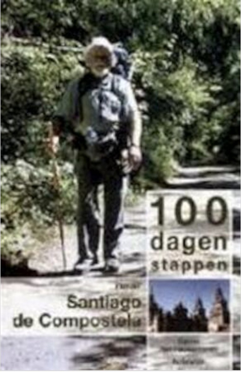 100 dagen stappen naar Santiago de Compostela