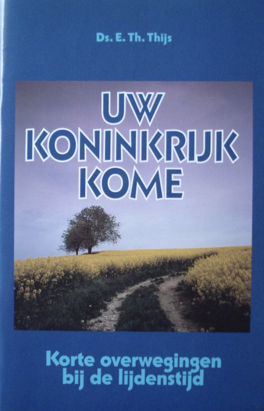 Uw koninkrijk kome