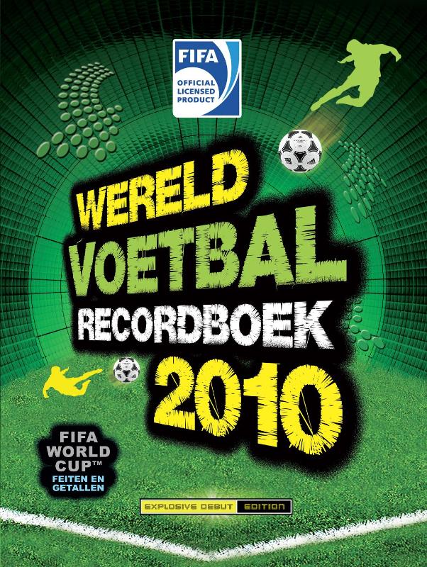boekenbalie_9789043913201_cover Wereld Voetbalrecordboek 2010