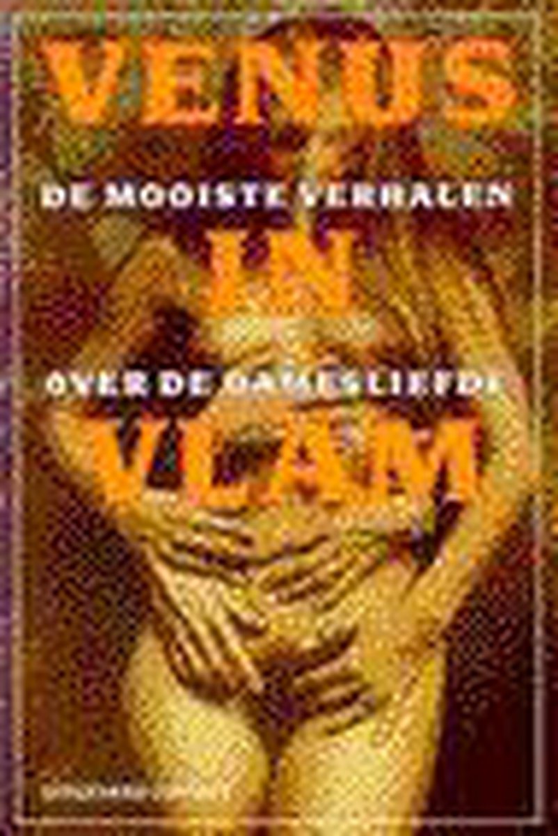 boekenbalie_9789025423148_cover Venus in vlam : de mooiste verhalen over de damesliefde.