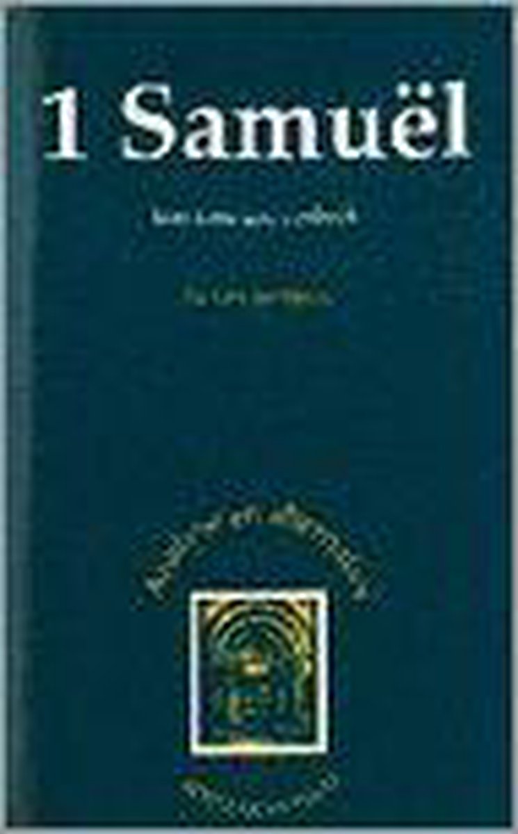 1 samuel - een koningsschapboek