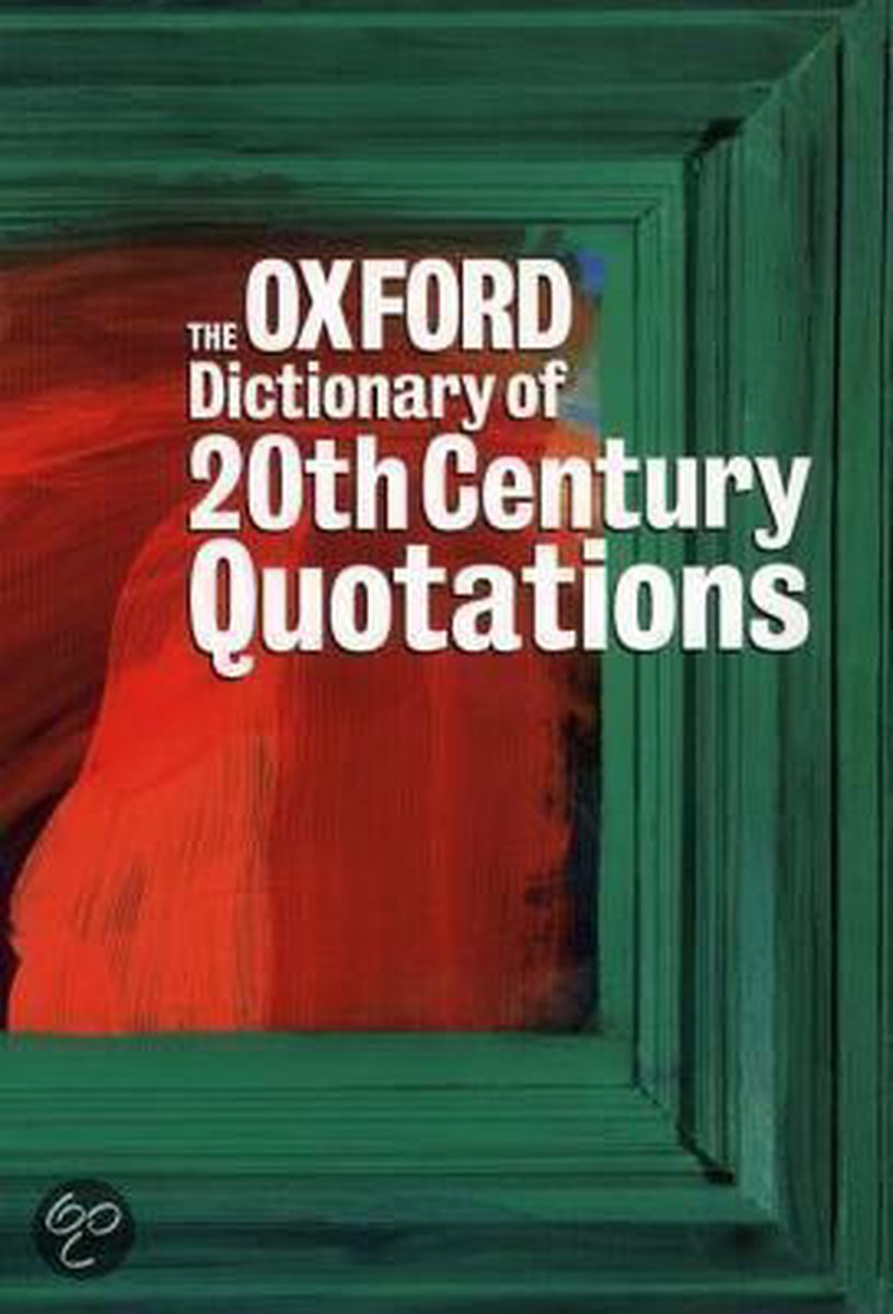 Oxf Dict 2oth Century Quotations P