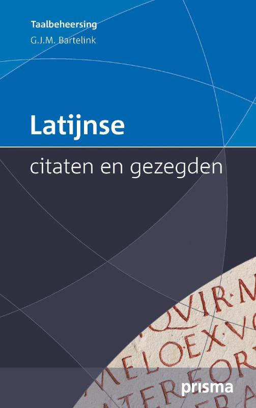 Latijnse citaten en gezegden / Prisma Taalbeheersing