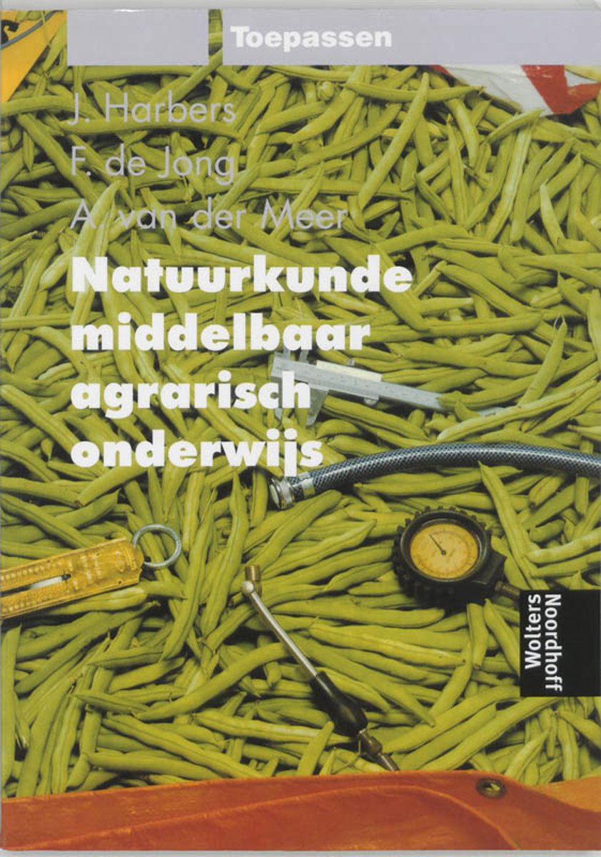 boekenbalie_9789040104350_cover Natuurkunde middelbaar agrarisch onderwijs Toepassen
