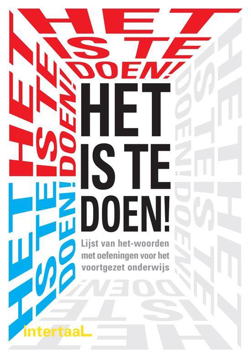 Het is te doen - lijst van het-woorden met oefeningen voorhet voortgezet onderwijs boek + cd-rom