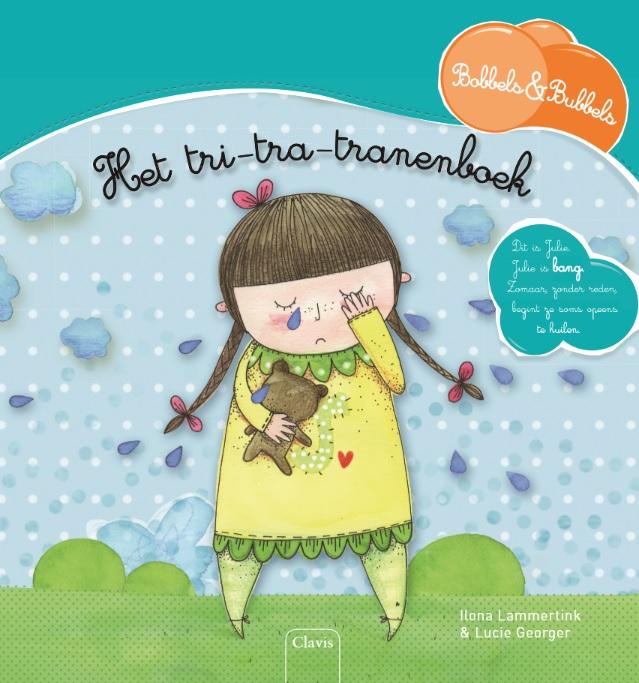 Bobbels & Bubbels  -  Het tri-tra-tranenboek Het tri-tra-tranenboek