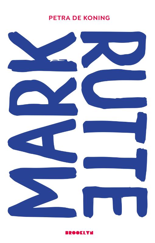 boekenbalie_9789492754288_cover Mark Rutte