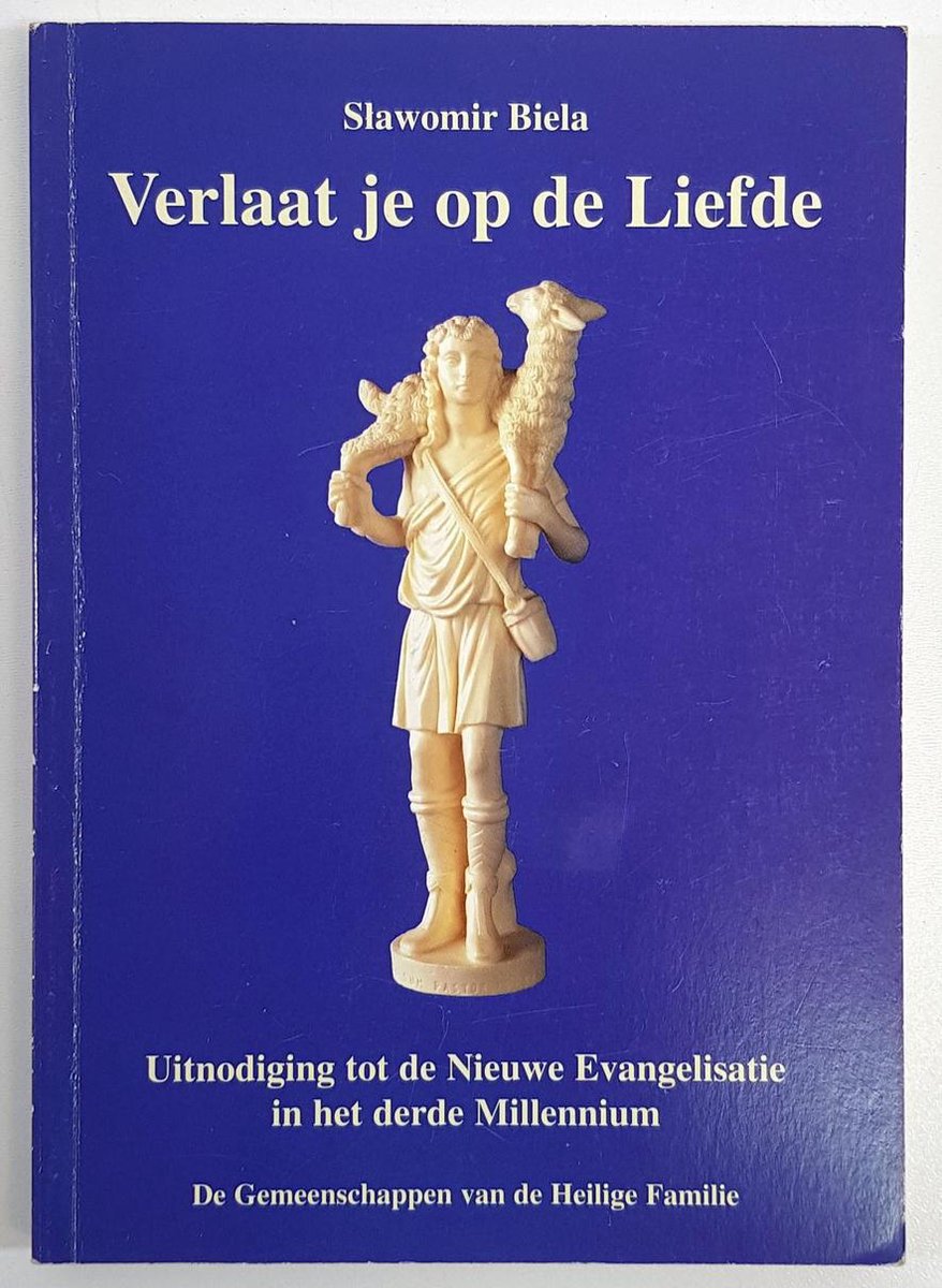 Verlaat je op de liefde