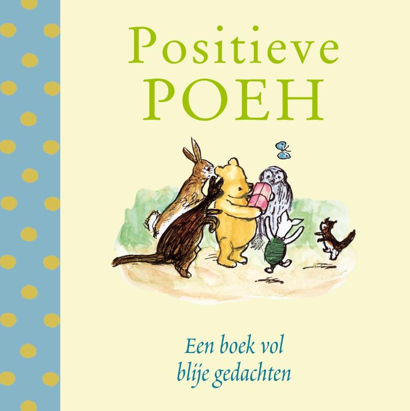 Positieve poeh, een boek vol blije gedachten