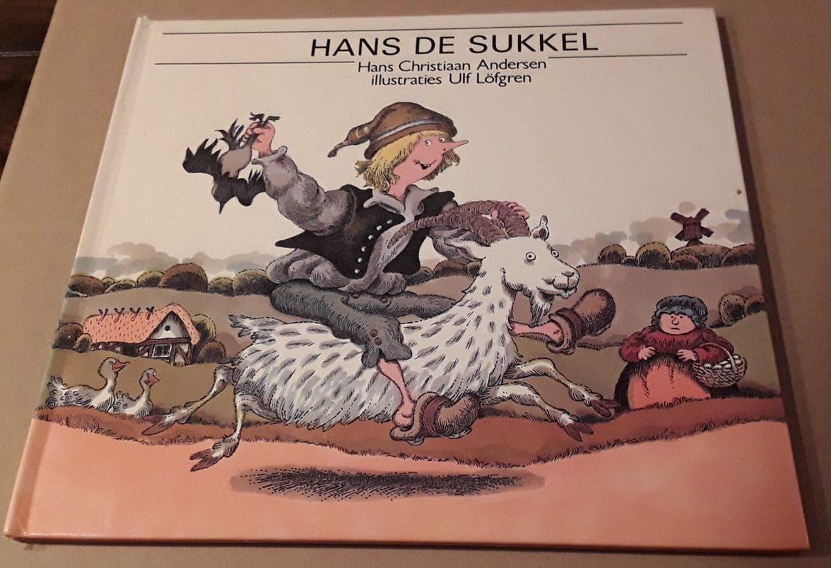 Hans Christiaan Andersen - Hans de Sukkel - Illustraties Ulf Löfgren