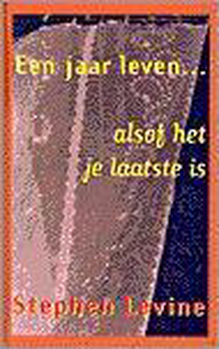 boekenbalie_9789063255480_cover Een jaar leven alsof het je laatste is