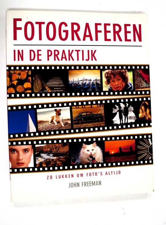 Fotograferen in de Praktijk