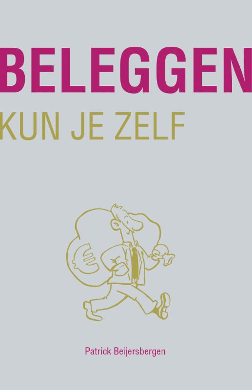 P. Beijersbergen Beleggen Kun Je Zelf