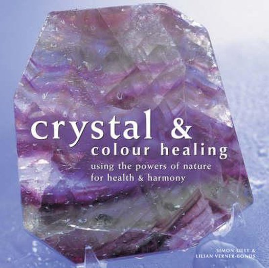 Crystal and Colour Healing
