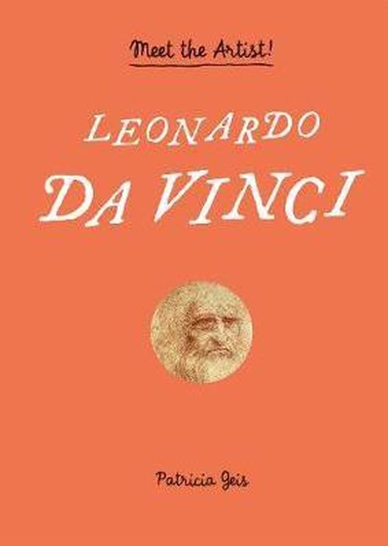 Meet the Artist! Leonardo De Vinci
