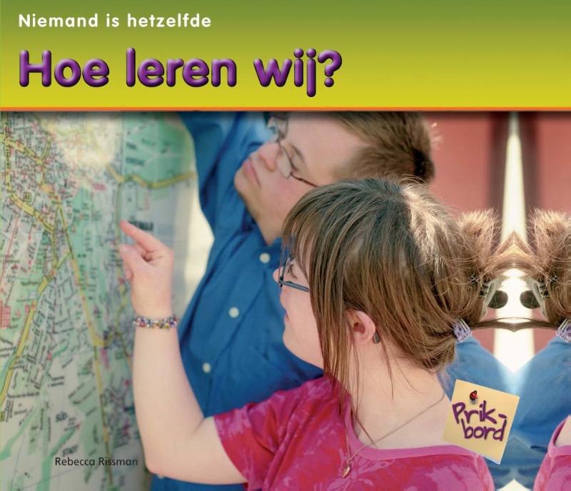 Hoe leren wij? / Niemand is hetzelfde