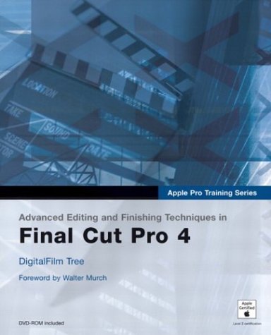 Advanced Editing and Finishing Techniques in Final Cut Pro 4