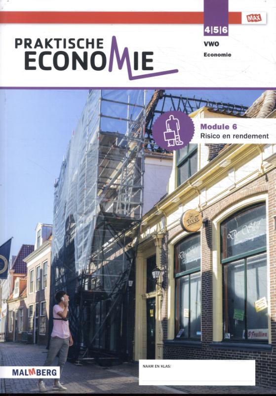 Praktische Economie - MAX 6: Risico en rendement leerjaar 4/5/6 vwo module